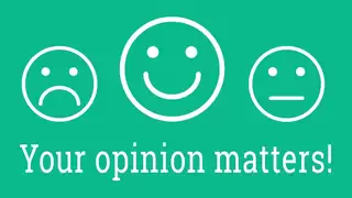 Three smileys, smiling, sad and neutral looking, with the inscription "Your opinion matters"