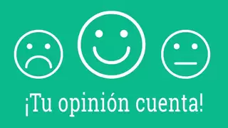 Tres smileys, sonriente, triste y de aspecto neutro, con la inscripción "Tu opinión cuenta"