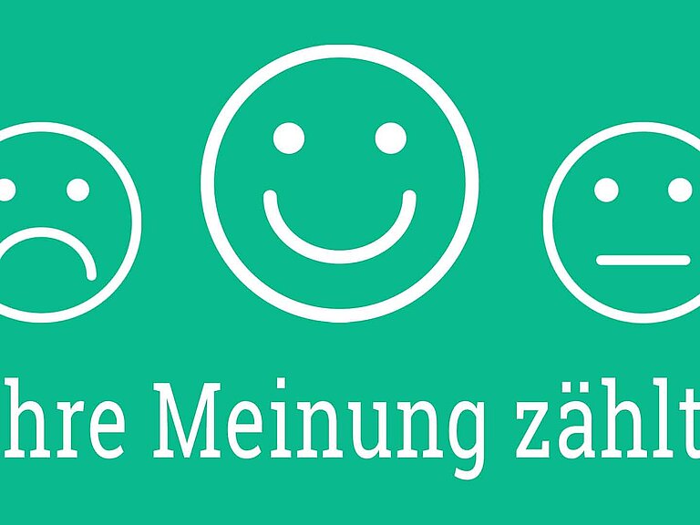 Drei Smileys, lächelnd, traurig und neutral schauend, mit der Aufschrift "Ihre Meinung zählt"