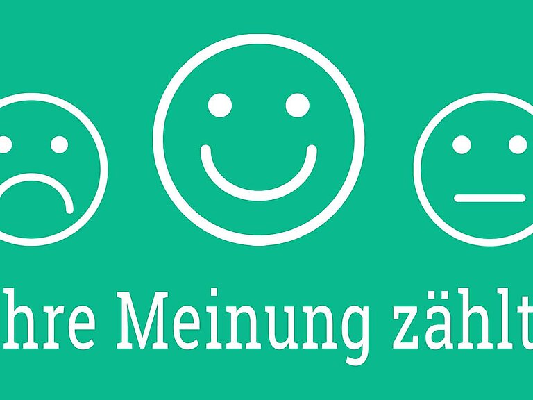 Drei Smileys, lächelnd, traurig und neutral schauend, mit der Aufschrift "Ihre Meinung zählt"